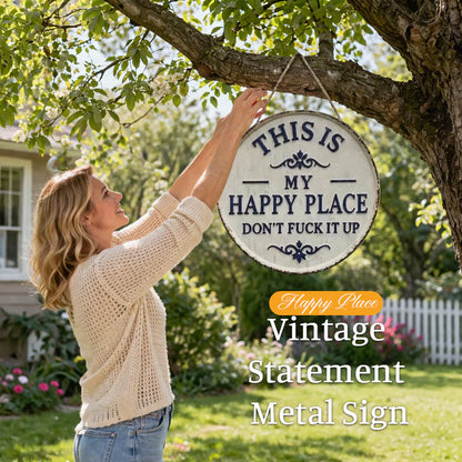 🔥Last Day 49% OFF🎁Happy Place-Vintage Statement Metal Sign